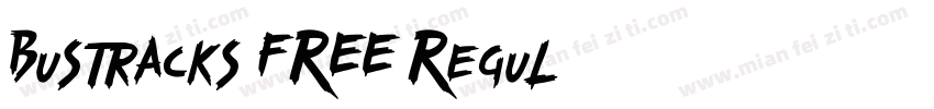 Bustracks FREE Regul字体转换